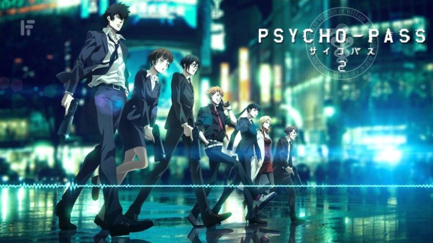 Psycho-Pass 2 