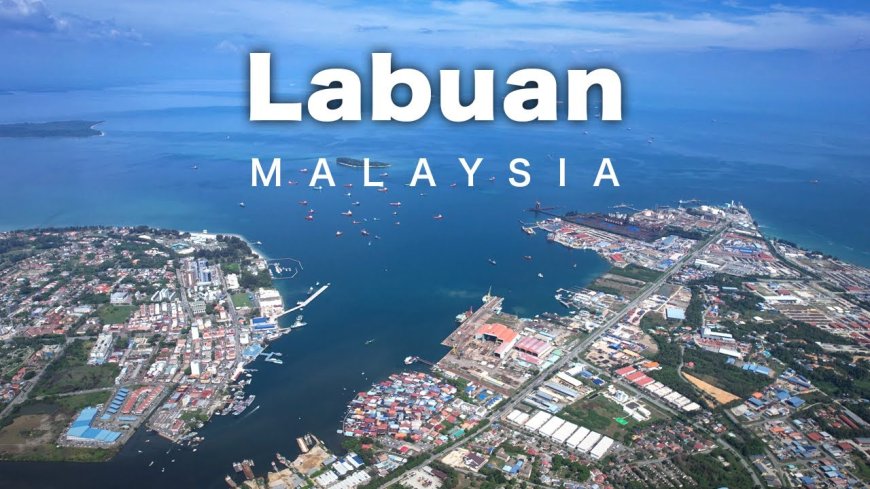 Labuan pulau di Malaysia yang terkenal sebagai pusat keuangan