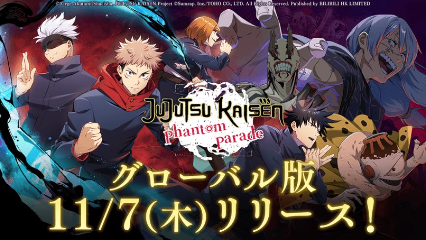 Jujutsu Kaisen Phantom Parade Diluncurkan Hari Ini